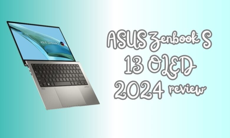 ASUS Zenbook S 13 OLED 2024 review