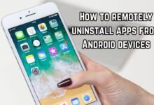 How to remotely uninstall apps from Android devices